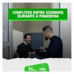 Conflitos entre vizinhos durante a pandemia